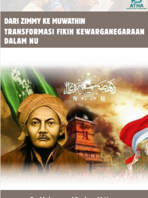 Dari Zimi Ke Muwāthin: Transformasi Fikih Kewarganegaraan Dalam NU