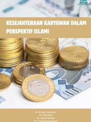 KESEJAHTERAAN KARYAWAN DALAM PERSPEKTIF ISLAMI