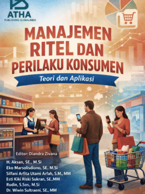 Manajemen Ritel dan Perilaku Konsumen: Teori dan Aplikasi