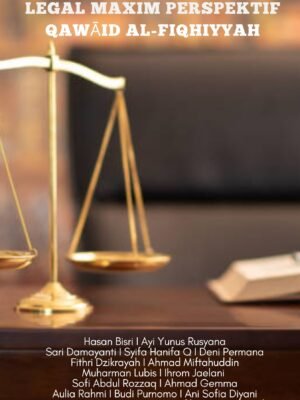 LEGAL MAXIM PERSPEKTIF QAWĀID AL-FIQHIYYAH