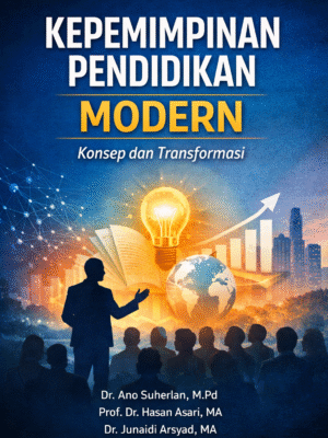 Kepemimpinan Pendidikan Modern: Konsep dan Transformasi