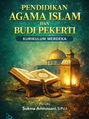 Pendidikan Agama Islam dan Budi Pekerti Kurikulum Merdeka