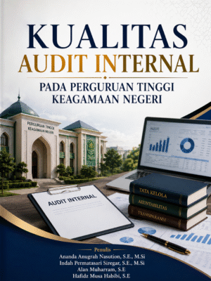 KUALITAS AUDIT INTERNAL PADA PERGURUAN TINGGI KEAGAMAAN NEGERI