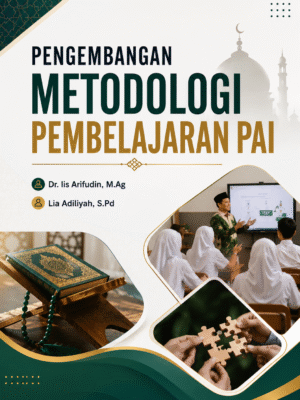 PENGEMBANGAN METODOLOGI PEMBELAJARAN PAI