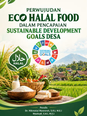 Perwujudan Eco Halal Food dalam Pencapaian Sustainable Development Goals Desa